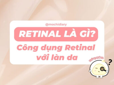 Ảnh bìa_ Retinal-la-gi-cong-dung-retinal-voi-lan-da