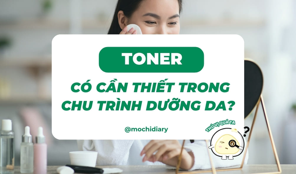 Ảnh bìa_ Toner-co-can-thiet-cho-chu-trinh-duong-da-01